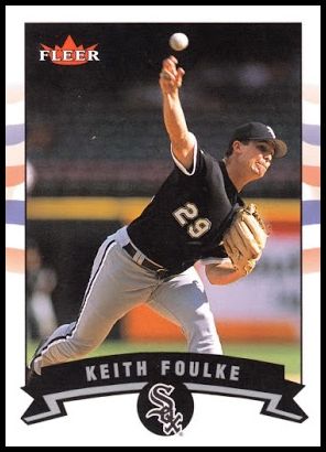 349 Keith Foulke